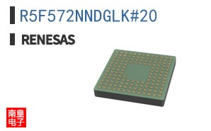 R5F572NNDGLK#20