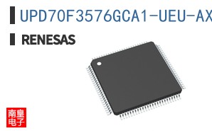 UPD70F3576GCA1-UEU-AX